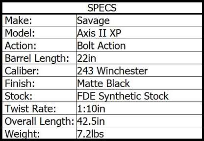 SAVAGE AXIS II XP 243 WIN FDE 22in 4rnd DBM BUSHNELL 3-9x40 BANNER - Image 3